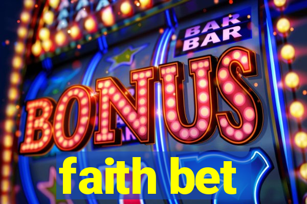 faith bet